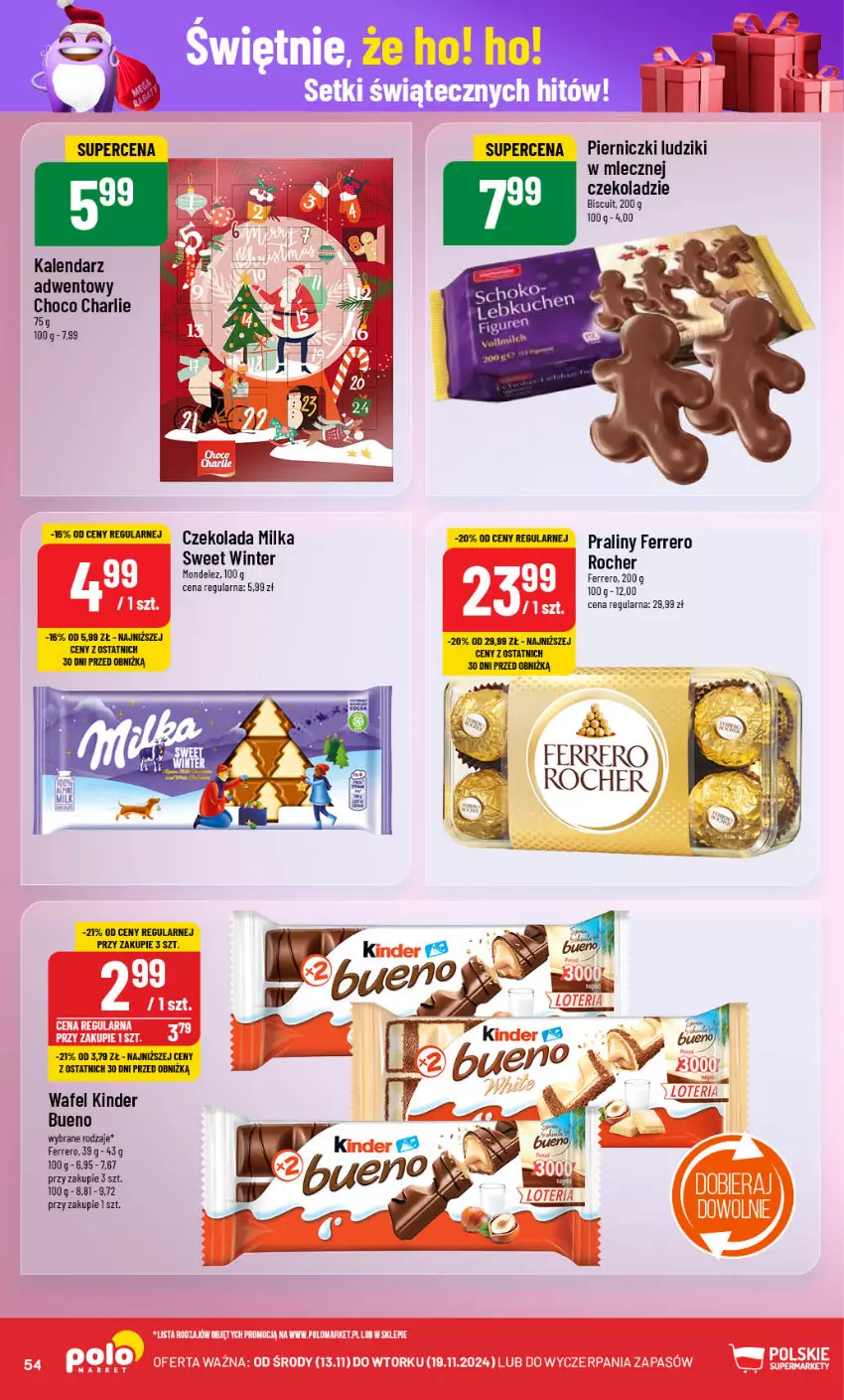 Gazetka promocyjna PoloMarket - Gazetka pomocyjna - ważna 13.11 do 19.11.2024 - strona 54 - produkty: Czekolada, Ferrero, Kalendarz, Kalendarz adwentowy, Kinder, Kinder Bueno, Milka, Praliny