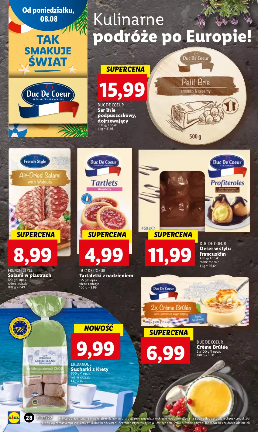 Gazetka promocyjna Lidl - GAZETKA - ważna 08.08 do 10.08.2022 - strona 30 - produkty: Brie, Crème brûlée, Deser, Kret, Salami, Ser, Tarta