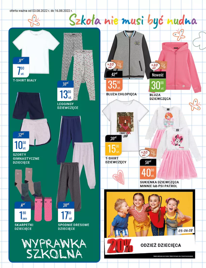 Gazetka promocyjna Bi1 - Świeżo i zdrowo - ważna 03.08 do 09.08.2022 - strona 16 - produkty: Bluza, Dres, Dzieci, Gin, Karp, Legginsy, Minnie, Psi Patrol, Skarpetki, Spodnie, Spodnie dresowe, Sukienka, Szorty, T-shirt