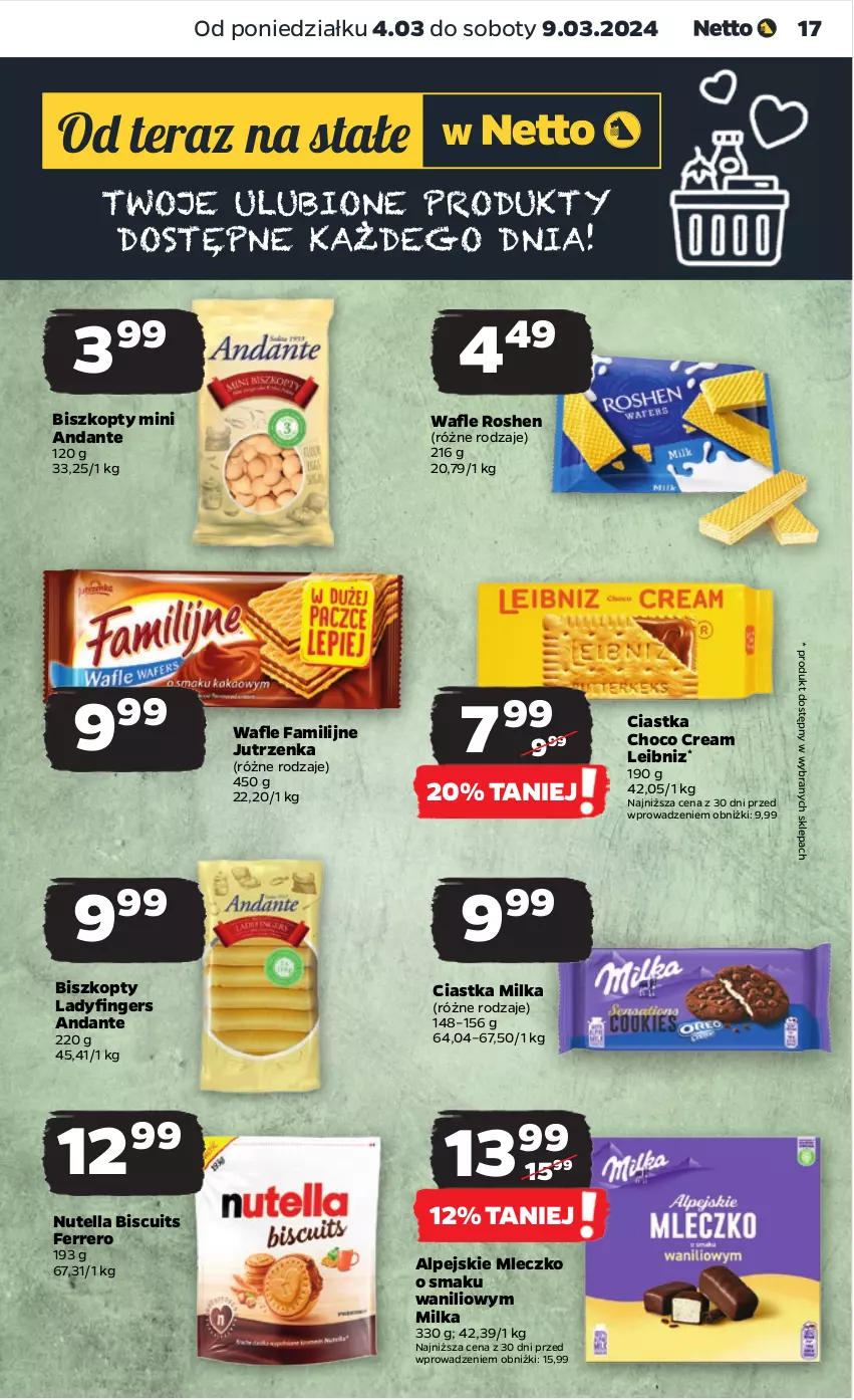 Gazetka promocyjna Netto - Artykuły spożywcze - ważna 04.03 do 09.03.2024 - strona 17 - produkty: Biszkopty, Ciastka, Fa, Ferrero, Jutrzenka, Milka, Mleczko, Nutella, Tera, Wafle