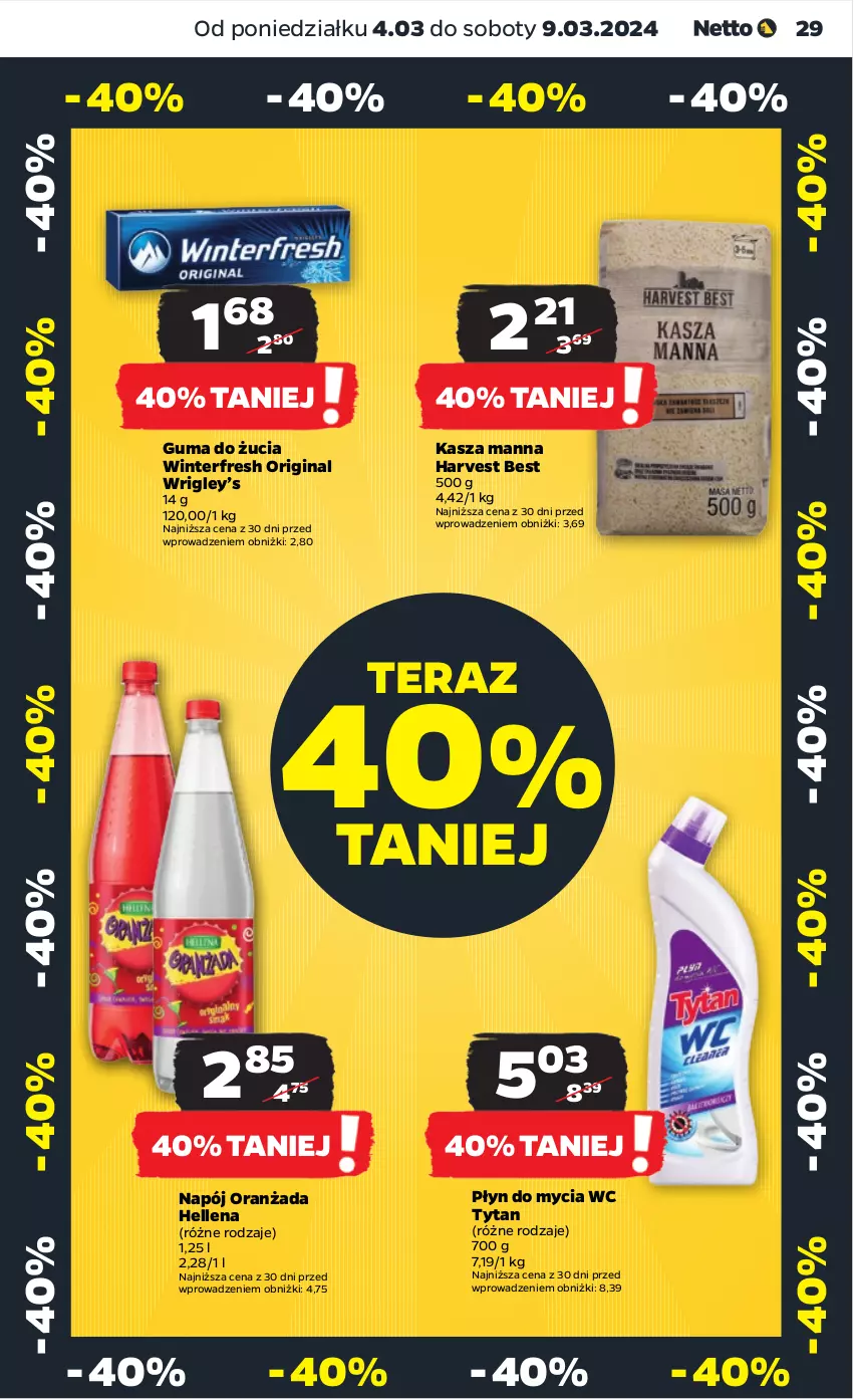 Gazetka promocyjna Netto - Artykuły spożywcze - ważna 04.03 do 09.03.2024 - strona 29 - produkty: Gin, Guma do żucia, Hellena, Kasza, Napój, Oranżada, Płyn do mycia, Tera, Tytan