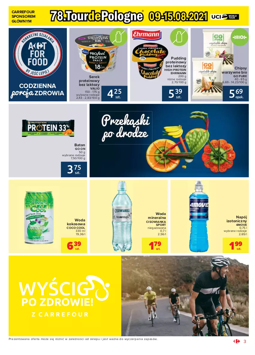 Gazetka promocyjna Carrefour - Gazetka Market - ważna 26.07 do 07.08.2021 - strona 3 - produkty: Baton, Chipsy, Cisowianka, Kokos, Napój, Napój izotoniczny, Por, Pudding, Pur, Ser, Serek, Sport, Woda, Woda mineralna