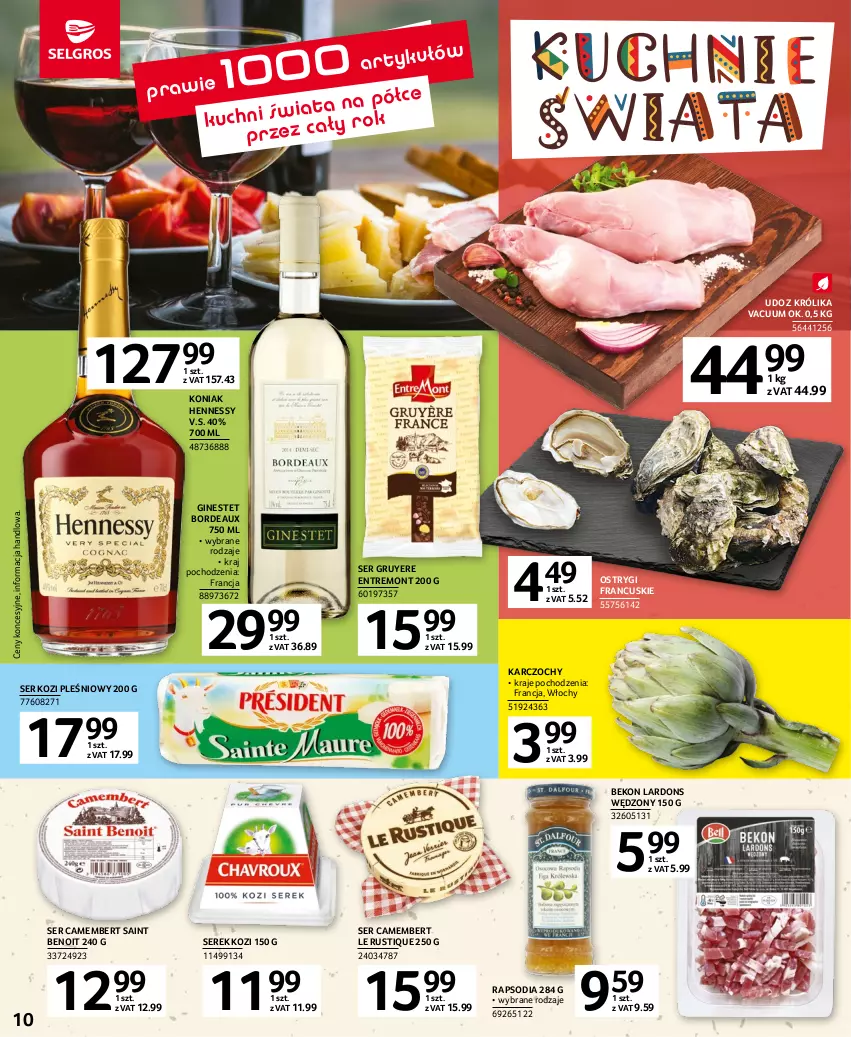 Gazetka promocyjna Selgros - Katalog Kuchnie Świata - ważna 04.05 do 17.05.2023 - strona 10 - produkty: Beko, Bordeaux, Camembert, Gin, Karczochy, Królik, Ostrygi, Rust, Ser, Ser kozi, Serek