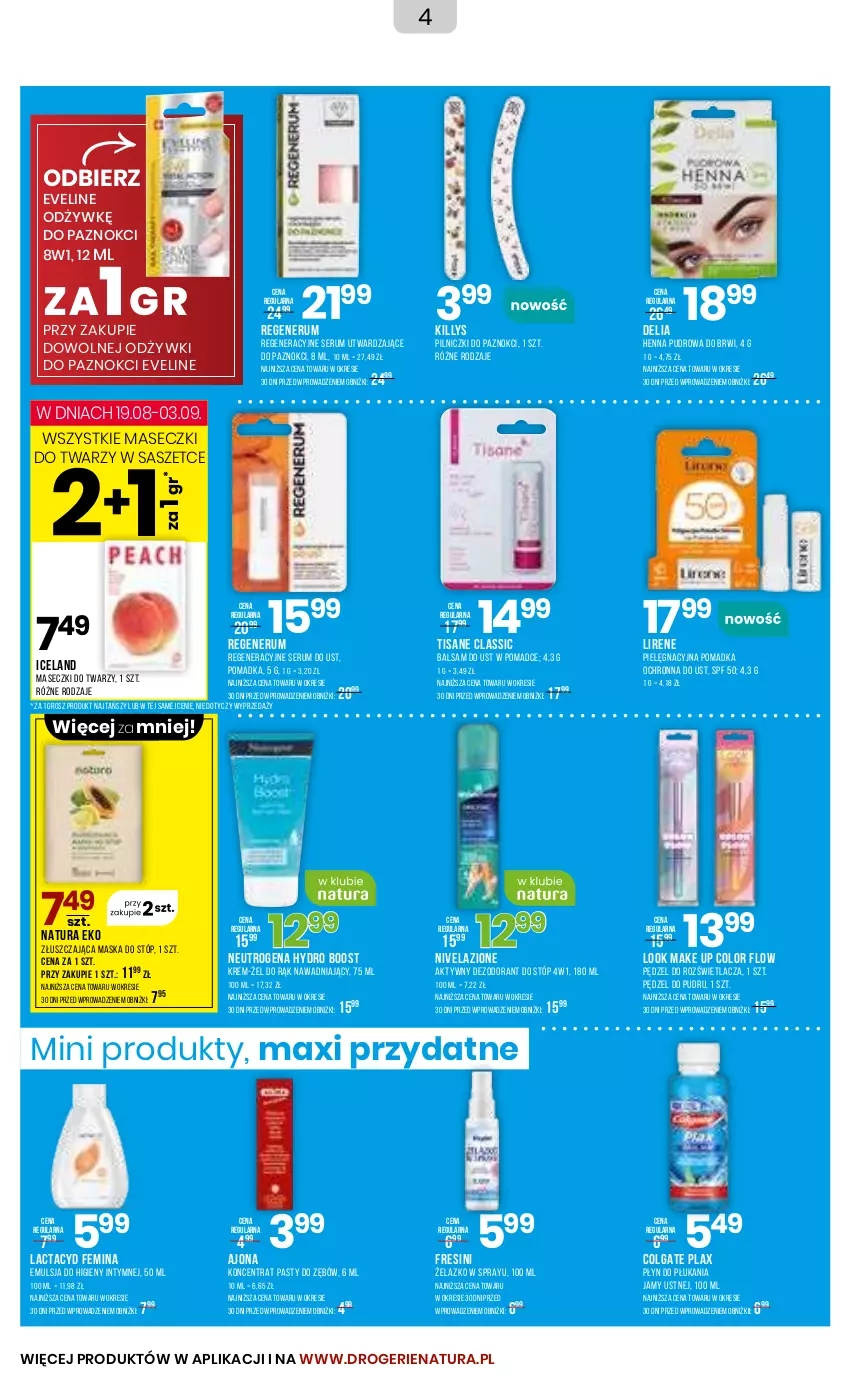 Gazetka promocyjna Drogerie Natura - Gazetka Drogerie Natura - ważna 05.08 do 03.09.2024 - strona 4 - produkty: Balsam do ust, Colgate, Dezodorant, Emulsja, Eveline, Killys, Lactacyd, LG, Lirene, Maska, Maska do stóp, Neutrogena, Nivelazione, Pędzel do pudru, Płyn do płukania, Płyn do płukania jamy ustnej, Rozświetlacz, Rum, Ser, Serum