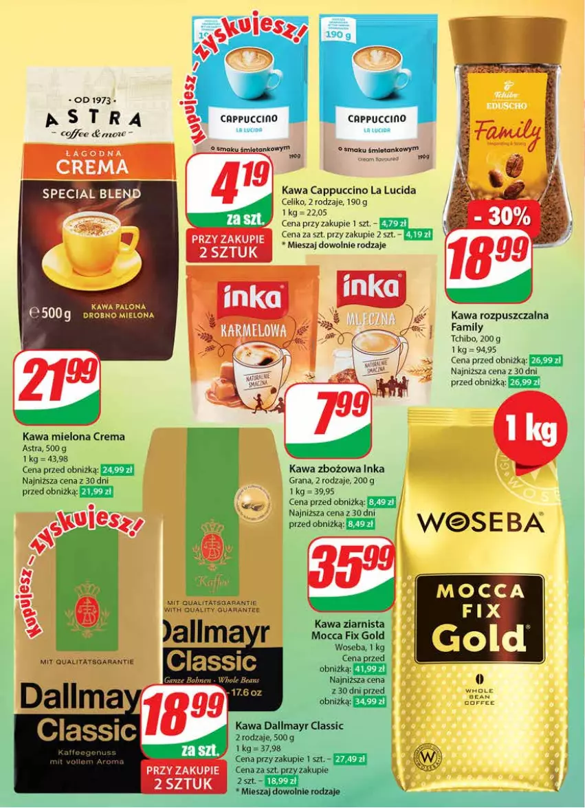 Gazetka promocyjna Dino - Gazetka 23 / 2024 - ważna 05.06 do 11.06.2024 - strona 10 - produkty: Cappuccino, Dallmayr, Fa, Gra, Inka, Kawa, Kawa mielona, Kawa rozpuszczalna, Kawa zbożowa, Kawa ziarnista, Mocca Fix Gold, Tchibo, Woseba