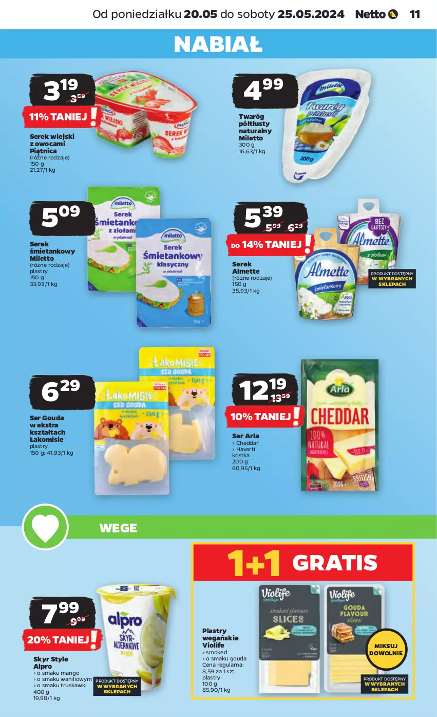 Gazetka promocyjna Netto - Artykuły spożywcze - ważna 20.05 do 25.05.2024 - strona 11 - produkty: Almette, Alpro, Cheddar, Gouda, Gra, Havarti, Mango, Piątnica, Ser, Serek, Serek wiejski, Truskawki, Twaróg, Twaróg półtłusty