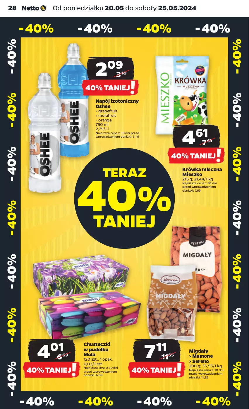 Gazetka promocyjna Netto - Artykuły spożywcze - ważna 20.05 do 25.05.2024 - strona 28 - produkty: Chusteczki, Gra, Migdały, Mola, Napój, Napój izotoniczny, Oshee, Ser, Tera