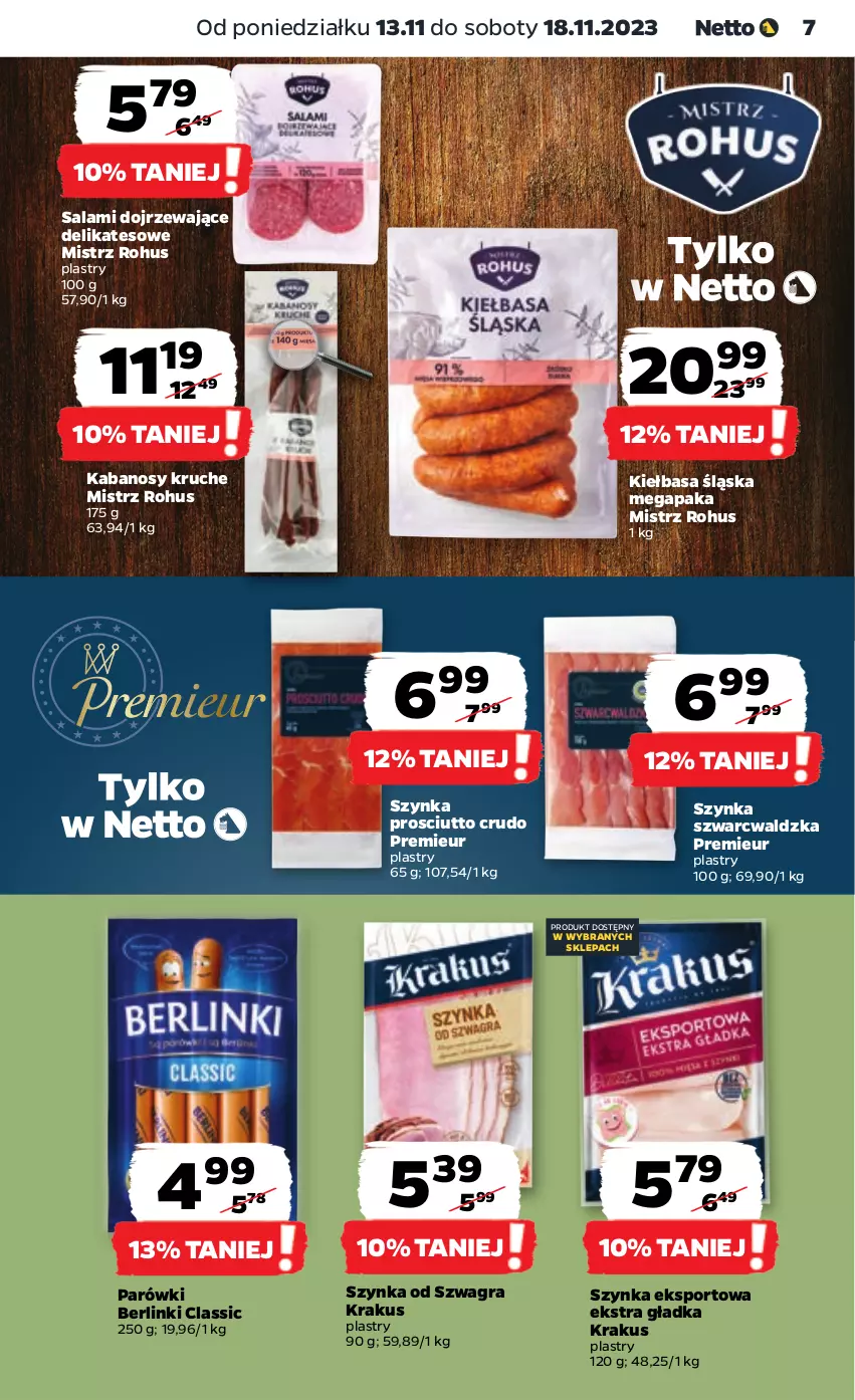 Gazetka promocyjna Netto - Artykuły spożywcze - ważna 13.11 do 18.11.2023 - strona 7 - produkty: Berlinki, Gra, Kabanos, Kiełbasa, Kiełbasa śląska, Krakus, Parówki, Por, Prosciutto, Salami, Sport, Szynka