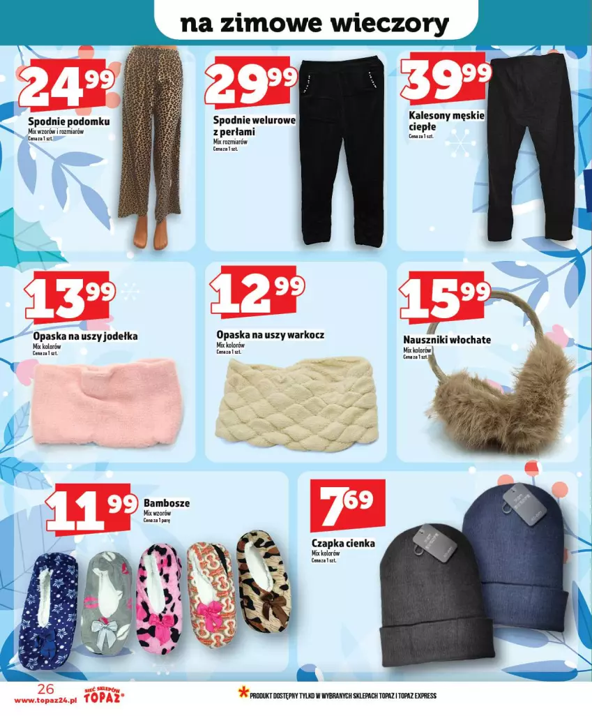 Gazetka promocyjna Topaz - Gazetka - ważna 02.01 do 07.01.2026 - strona 26 - produkty: Czapka, Kalesony, Koc, Opaska, Perła, Sony, Spodnie, Spodnie welurowe, Top