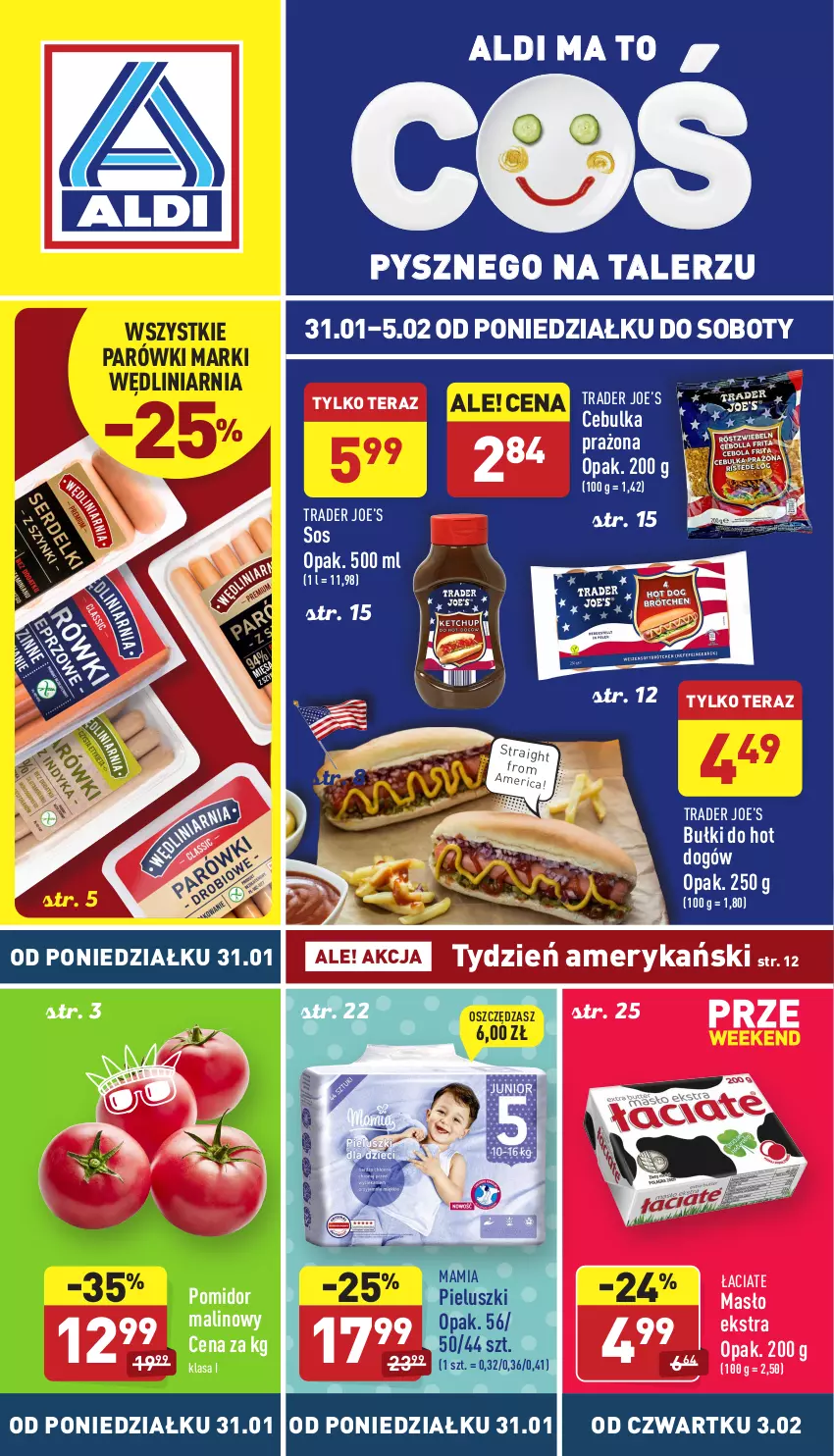 Gazetka promocyjna Aldi - Katalog spożywczy - ważna 31.01 do 05.02.2022 - strona 1 - produkty: Bułki do hot dogów, Hot dog, Masło, Parówki, Pomidor malinowy, Sos, Talerz, Tera