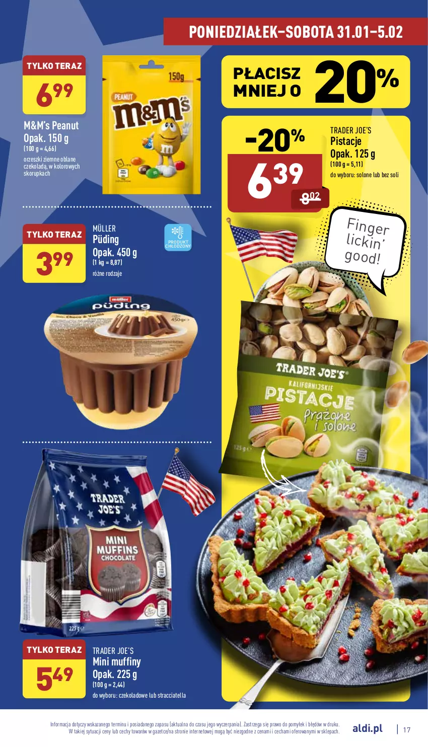 Gazetka promocyjna Aldi - Katalog spożywczy - ważna 31.01 do 05.02.2022 - strona 17 - produkty: Muffiny, Müller, Orzeszki, Orzeszki ziemne, Pistacje, Tera