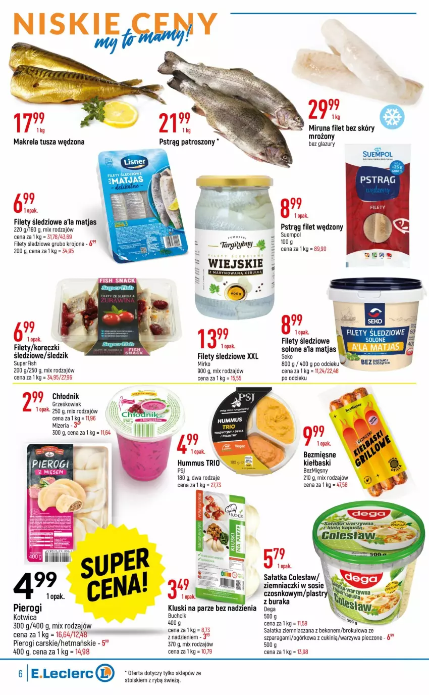 Gazetka promocyjna E Leclerc - ważna 14.06 do 26.06.2022 - strona 6 - produkty: Beko, Cars, Dega, Gry, Hummus, Kluski na parze, Matjas, Miruna, Mus, Piec, Pierogi, Pstrąg, Sałat, Sałatka, Sos, Suempol, Tusz, Warzywa