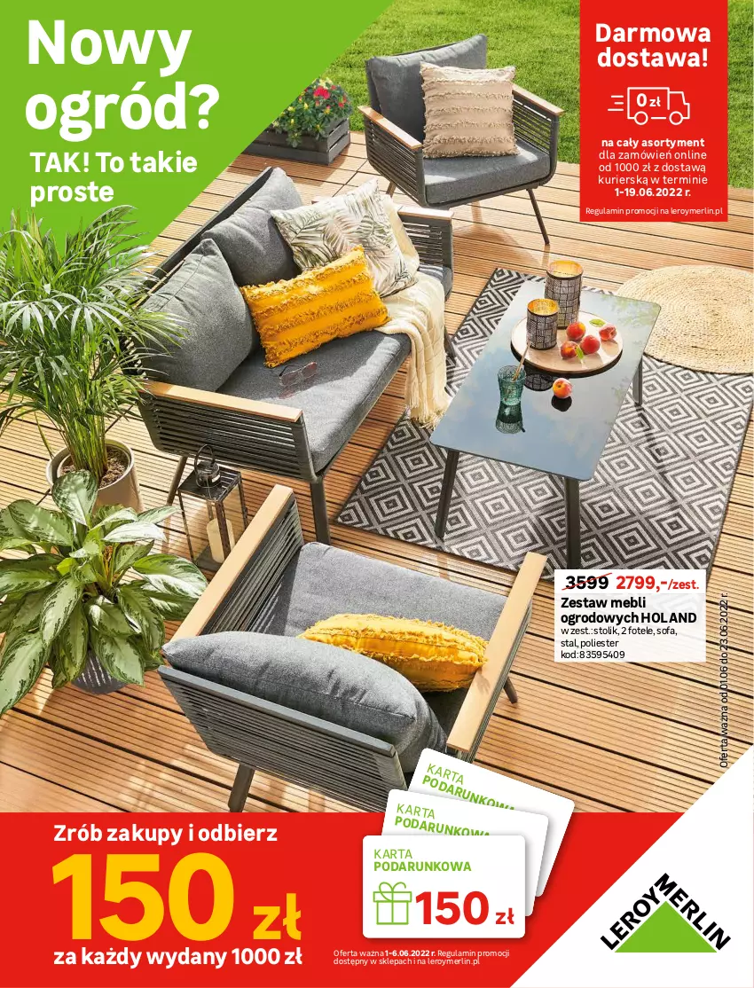 Gazetka promocyjna Leroy Merlin - Gazetka Leroy Merlin - ważna 01.06 do 23.06.2022 - strona 1 - produkty: Fa, Fotel, Ogród, Sofa, Stolik