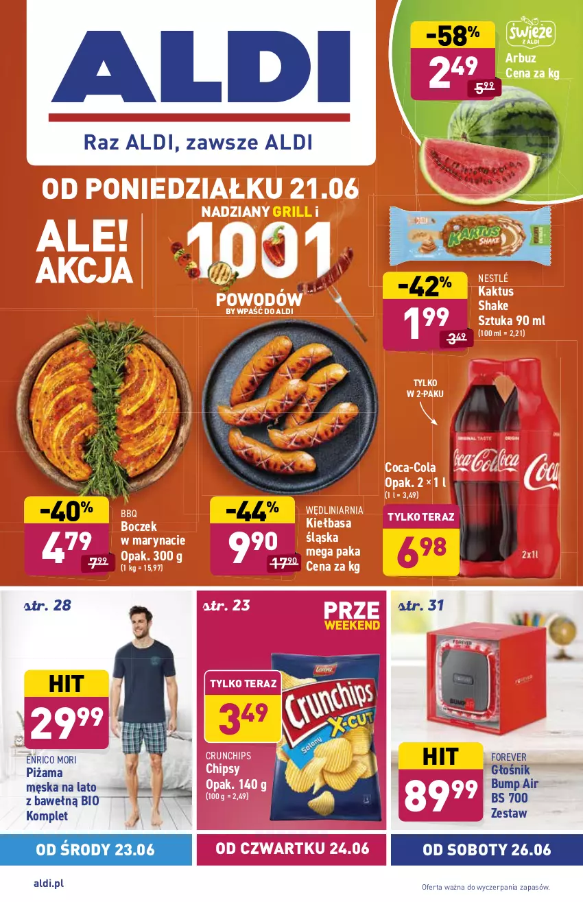 Gazetka promocyjna Aldi - ważna 21.06 do 26.06.2021 - strona 1 - produkty: Arbuz, Boczek, Chipsy, Coca-Cola, Crunchips, Głośnik, Grill, Kaktus, Kiełbasa, Kiełbasa śląska, Nestlé, Piżama, Tera