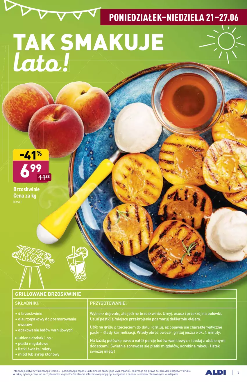 Gazetka promocyjna Aldi - ważna 21.06 do 26.06.2021 - strona 3 - produkty: Brzoskwinie, Grill, Miód, Nuty, Olej, Olej rzepakowy, Owoce, Por, Stek, Syrop