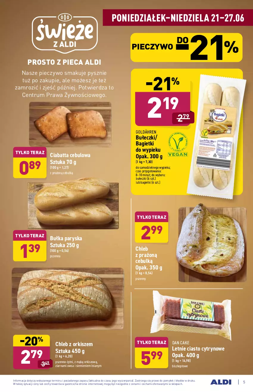 Gazetka promocyjna Aldi - ważna 21.06 do 26.06.2021 - strona 5 - produkty: Bułeczki, Bułka, Chleb, Ciabatta, Dan Cake, Piec, Pieczywo, Rum, Tera