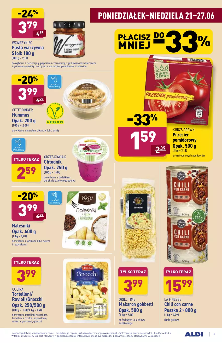 Gazetka promocyjna Aldi - ważna 21.06 do 26.06.2021 - strona 7 - produkty: Danie gotowe, Dynią, Gnocchi, Grill, Hummus, Jabłka, King’s Crown, Makaron, Mus, Naleśniki, Pasta warzywna, Pieprz, Prosciutto, Ser, Szpinak, Tera, Tortelloni