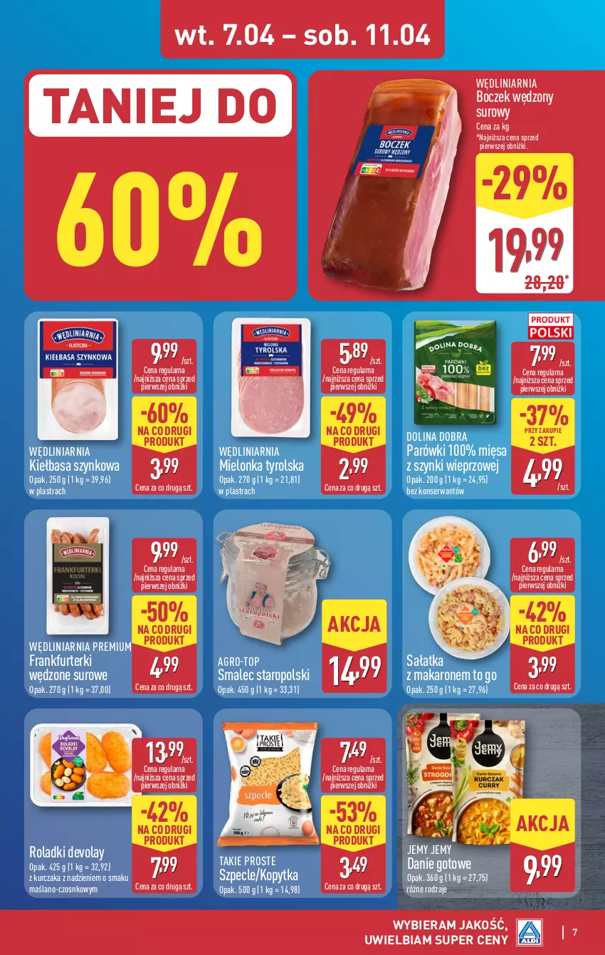 Gazetka promocyjna Aldi - Pełna oferta - ważna 07.04 do 11.04.2026 - strona 7 - produkty: Boczek, Danie gotowe, Frankfurterki, Kiełbasa, Kiełbasa szynkowa, Kopytka, Kurczak, Makaron, Mielonka tyrolska, Parówki, Sałat, Sałatka, Ser, Smalec, Top