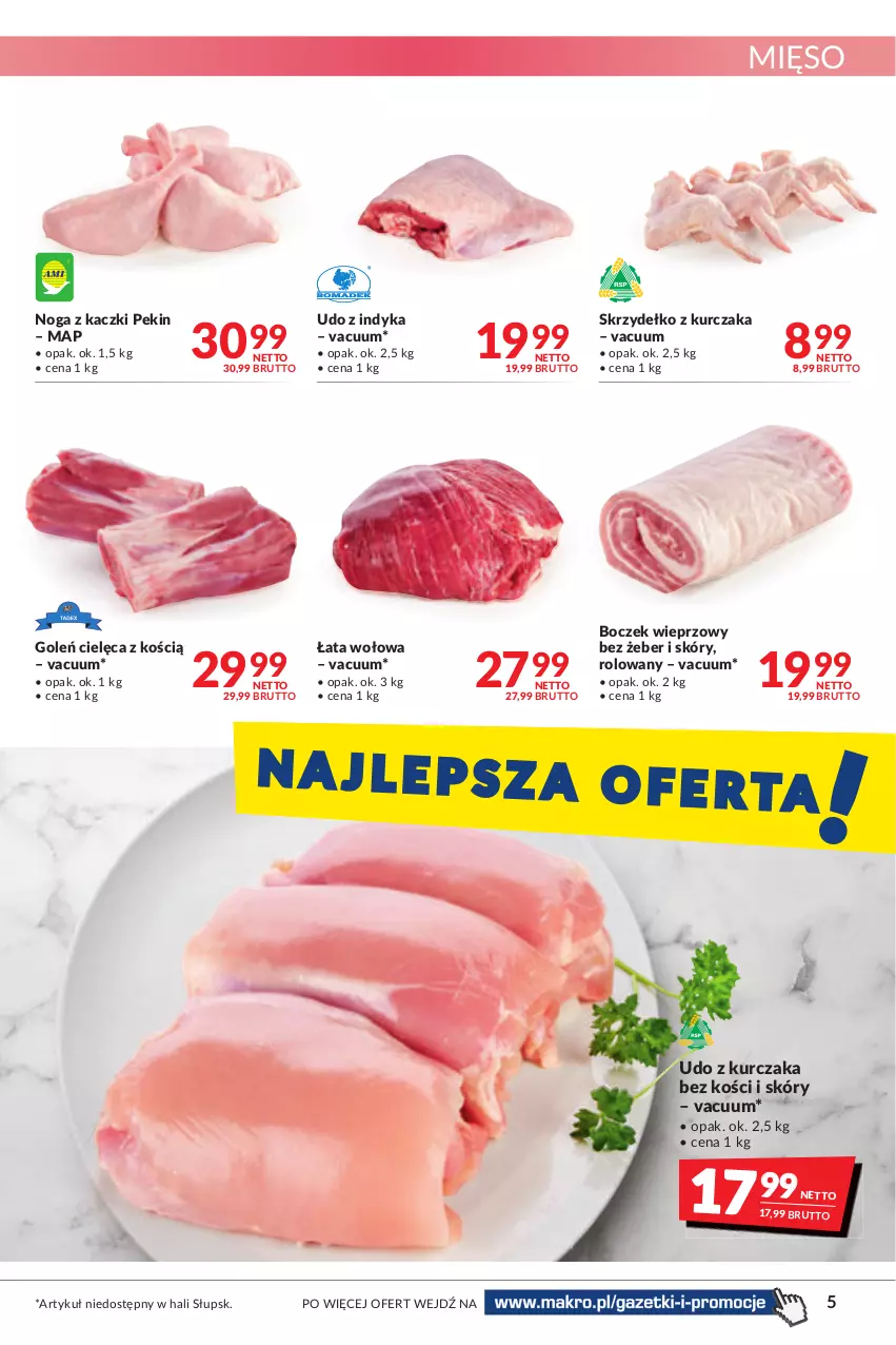 Gazetka promocyjna Makro - [Oferta promocyjna] Artykuły spożywcze i przemysłowe - ważna 26.07 do 08.08.2022 - strona 5 - produkty: Boczek, Boczek wieprzowy, Kurczak, Mięso, Noga z kaczki, Udo z kurczaka