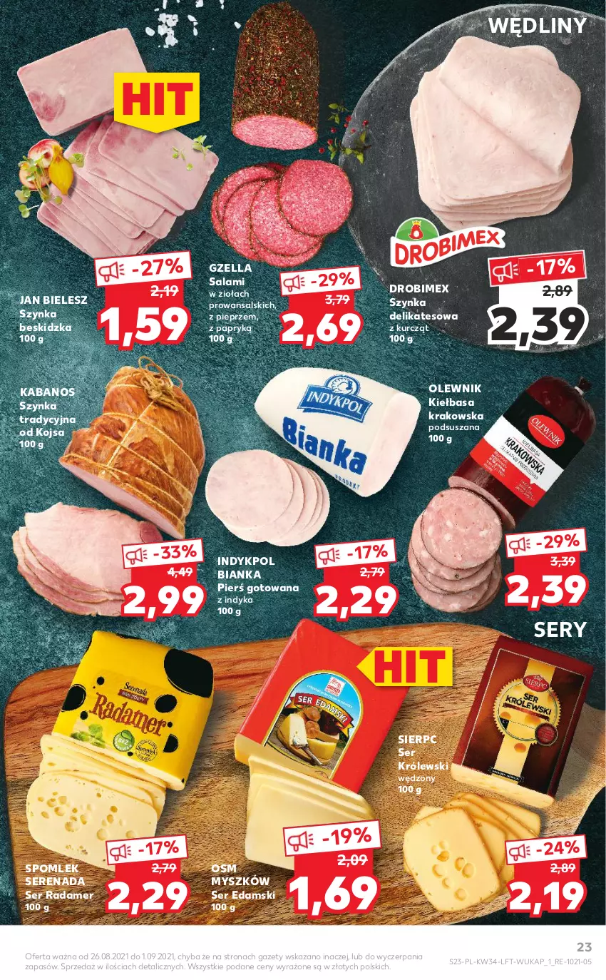 Gazetka promocyjna Kaufland - OFERTA TYGODNIA - ważna 26.08 do 01.09.2021 - strona 23 - produkty: Bianka, Drobimex, Edam, Kabanos, Kiełbasa, Kiełbasa krakowska, Królewski, Mysz, Olewnik, Pieprz, Radamer, Salami, Ser, Szynka, Szynka delikatesowa