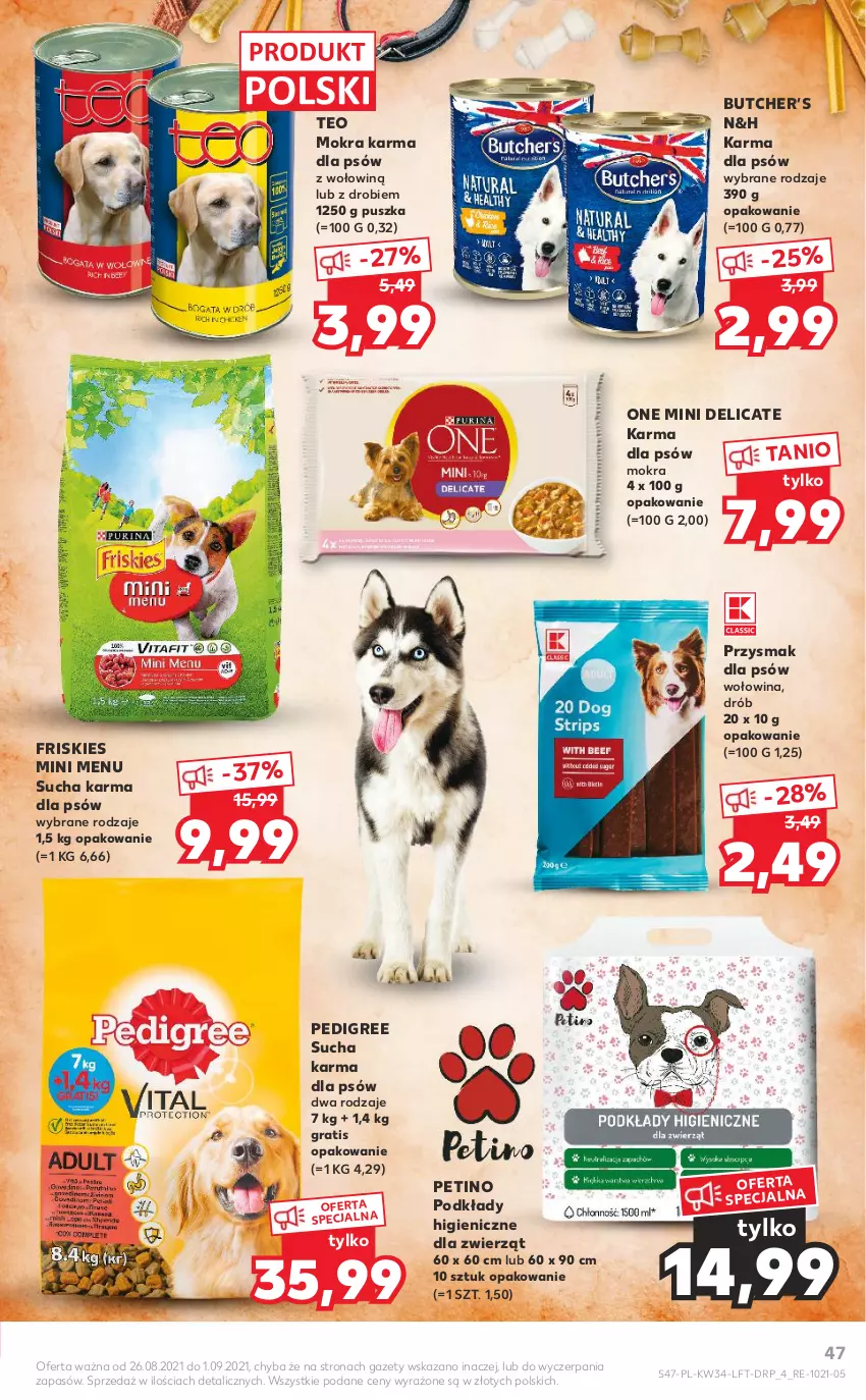 Gazetka promocyjna Kaufland - OFERTA TYGODNIA - ważna 26.08 do 01.09.2021 - strona 47 - produkty: Drób, Friskies, Gra, Mokra karma, Pedigree, Podkład, Sucha karma, Wołowina