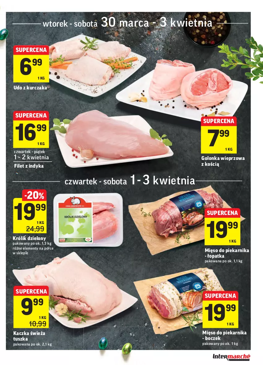 Gazetka promocyjna Intermarche - Wielkanoc - ważna 30.03 do 06.04.2021 - strona 19 - produkty: Boczek, Golonka wieprzowa, Kaczka, Królik, Kurczak, Mięso, Piekarnik, Tusz, Udo z kurczaka