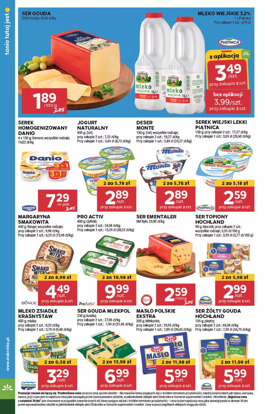 Gazetka promocyjna Stokrotka - Supermarket - ważna 18.07 do 24.07.2024 - strona 12 - produkty: Danio, Danone, Deser, Ementaler, Fa, Gouda, Hochland, Jogurt, Margaryna, Masło, Mięso, Miska, Mleko, Mleko zsiadłe, Mlekovita, Monte, Owoce, Piątnica, Ser, Ser topiony, Serek, Serek wiejski, Smakowita, Top, Warzywa, Zott