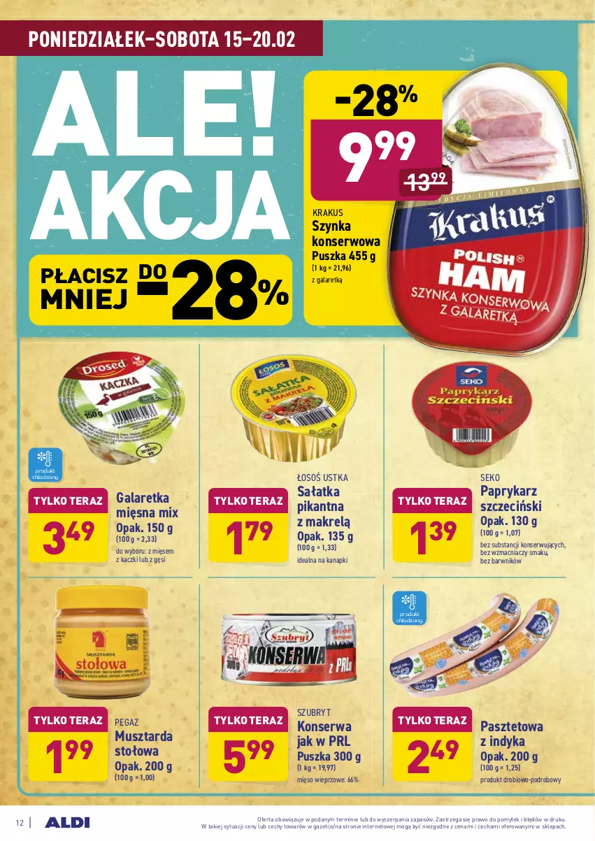 Gazetka promocyjna Aldi - ALE! CENA - ważna 15.02 do 20.02.2021 - strona 12 - produkty: Gala, Galaretka, Krakus, Makrelą, Mięso, Mięso wieprzowe, Mus, Musztarda, Papryka, Paprykarz, Paprykarz szczeciński, Pasztet, Sałat, Sałatka, SEKO, Ser, Szubryt, Szynka, Szynka konserwowa, Tera