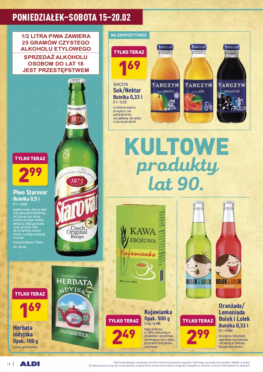 Gazetka promocyjna Aldi - ALE! CENA - ważna 15.02 do 20.02.2021 - strona 16 - produkty: Gra, Gres, Herbata, Kawa, Kawa zbożowa, Lemoniada, Nektar, Oranżada, Piwa, Piwo, Por, Sok, Sok jabłkowy, Sok pomarańczowy, Starovar, Tera