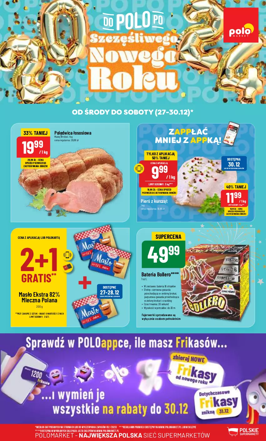 Gazetka promocyjna PoloMarket - Gazetka pomocyjna - ważna 27.12 do 30.12.2023 - strona 1 - produkty: Bateria, Fa, Gra, Gwiazda, LANA, Madej Wróbel, Masło, Polędwica, Pur, Sok, Sos, Strzałów