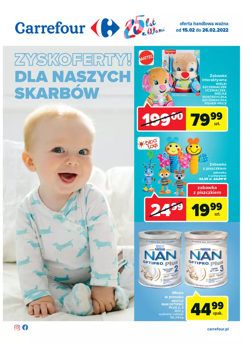 Gazetka promocyjna Carrefour - Gazetka Dla naszych skarbów - ważna 15.02 do 26.02.2022 - strona 1 - produkty: Fisher-Price, K2, Mus, Zabawka