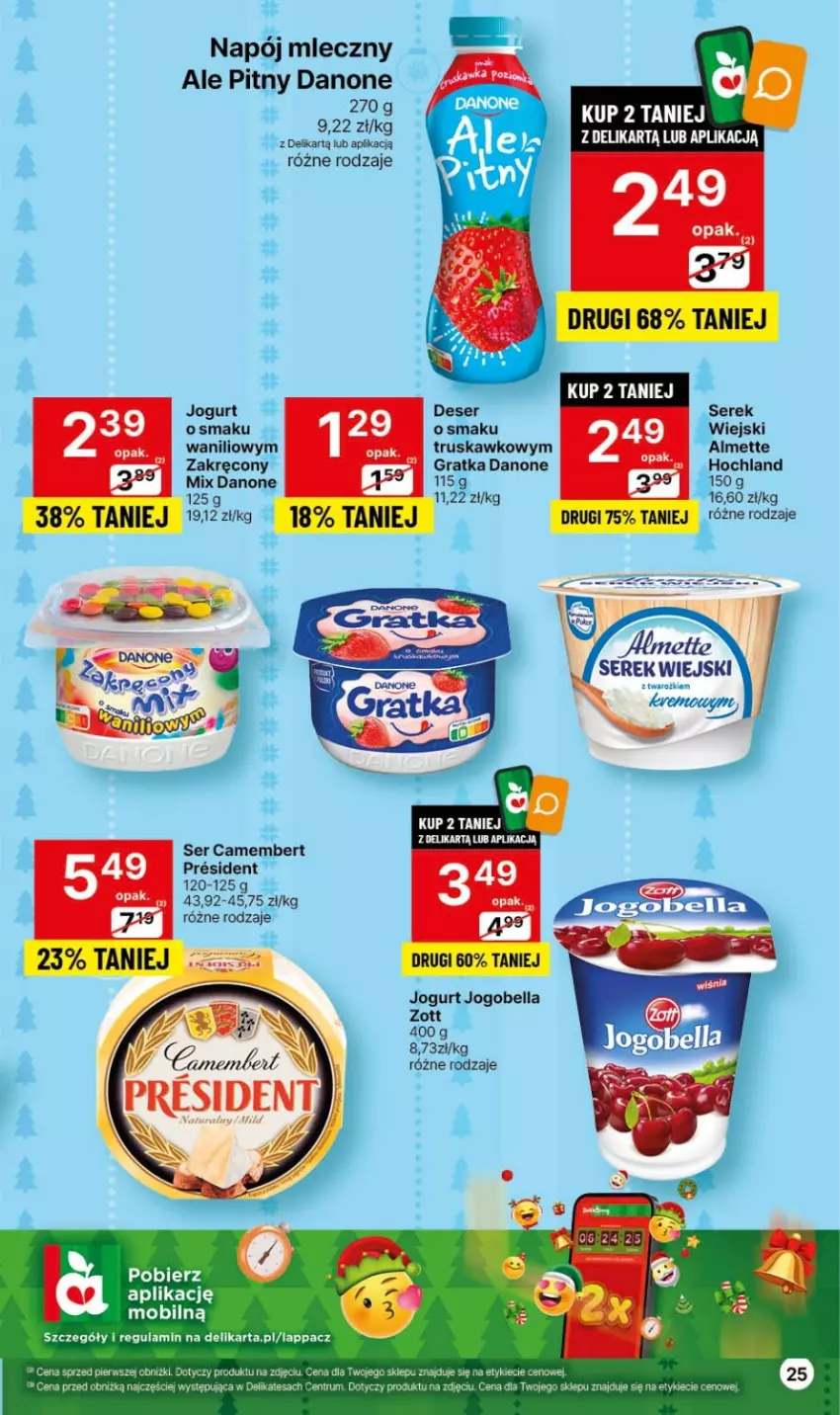 Gazetka promocyjna Delikatesy Centrum - Dyskontowe ceny w Delikatesach Centrum - ważna 23.11 do 29.11.2023 - strona 25 - produkty: Almette, Bell, Bella, Camembert, Danone, Gra, Hochland, Jogobella, Jogurt, Mobil, Napój, Napój mleczny, Rum, Ser, Serek, Serek wiejski, Zott