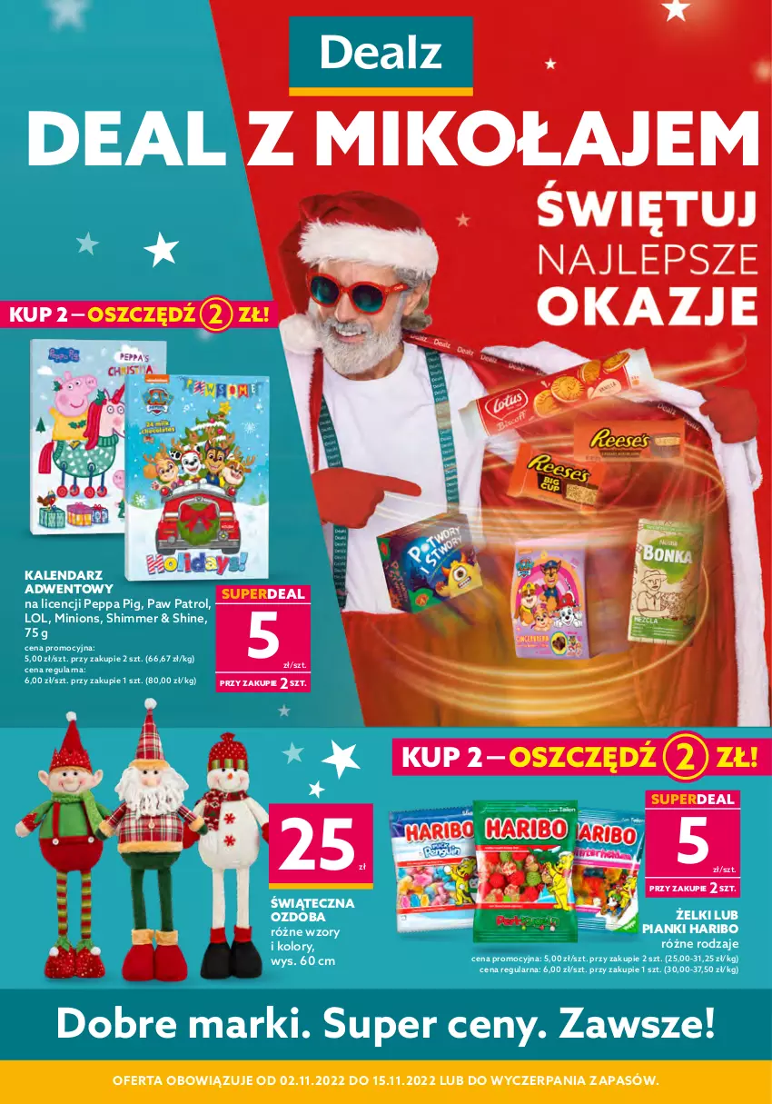 Gazetka promocyjna Dealz - NOWA GAZETKADeal z Mikołajem! - ważna 02.11 do 15.11.2022 - strona 1 - produkty: Haribo, Kalendarz, Kalendarz adwentowy, Ozdoba