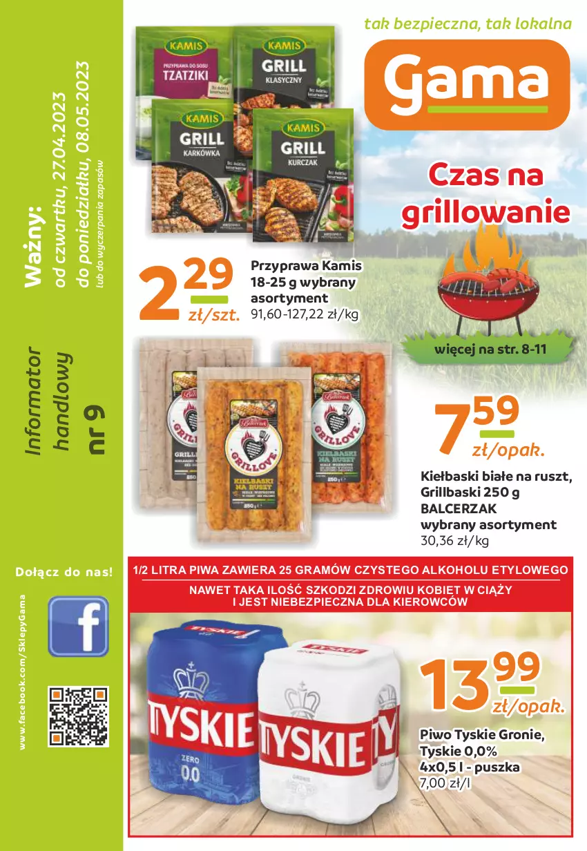 Gazetka promocyjna Gama - Gazetka Gama - ważna 08.05.2023 do 27.04.2024 - strona 1 - produkty: Fa, Gra, Grill, Kamis, Kiełbaski białe, O nas, Piec, Piwa, Piwo, Tyskie