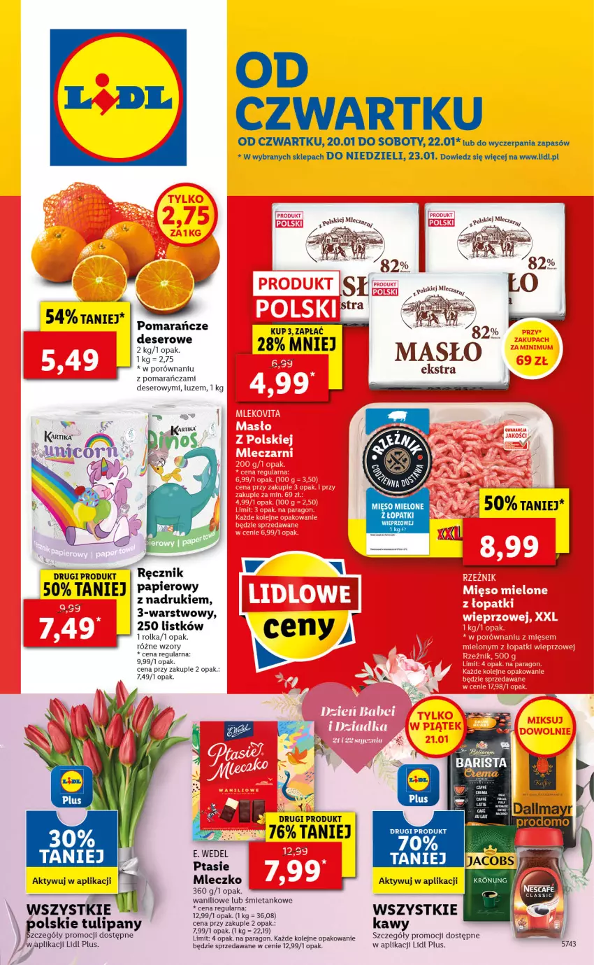 Gazetka promocyjna Lidl - GAZETKA - ważna 20.01 do 23.01.2022 - strona 1 - produkty: Deser, E. Wedel, Masło, Miecz, Mięso, Mięso mielone, Mleczko, Olej, Papier, Pomarańcze, Por, Ptasie mleczko, Ręcznik, Ser, Tulipan