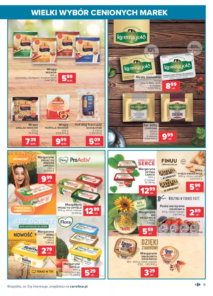 Gazetka promocyjna Carrefour - Gazetka Wielki wybór cenionych marek - ważna 19.07 do 31.07.2021 - strona 9 - produkty: Cheddar, Finuu, Gra, Grill, Hot dog, Margaryna, Masło, Optima, Optima Cardio, Pasta warzywna, Por, Rama, Ser, Smakowita, Tortilla