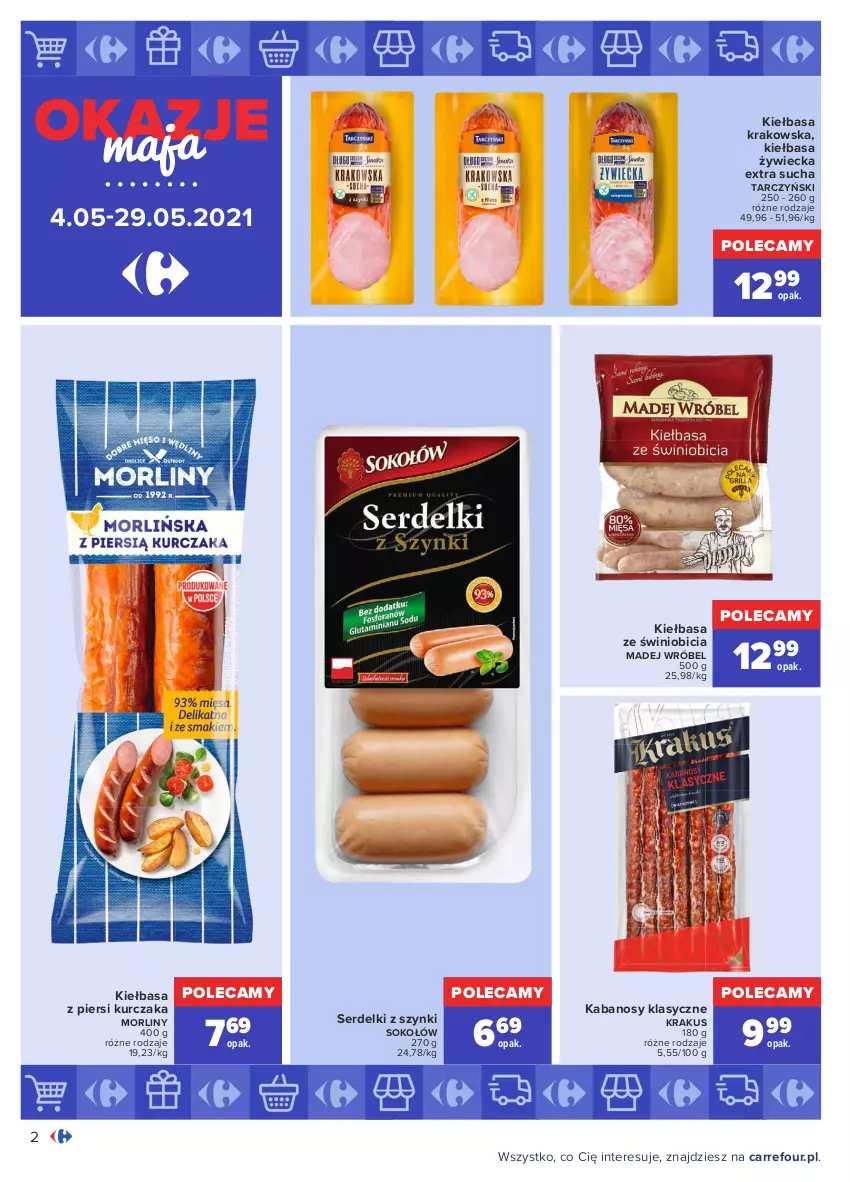 Gazetka promocyjna Carrefour - Gazetka Okazje Maja - ważna 03.05 do 29.05.2021 - strona 2 - produkty: BIC, Kabanos, Kiełbasa, Kiełbasa krakowska, Kiełbasa z piersi kurczaka, Krakus, Kurczak, Madej Wróbel, Morliny, Ser, Serdelki, Sok, Sokołów, Tarczyński