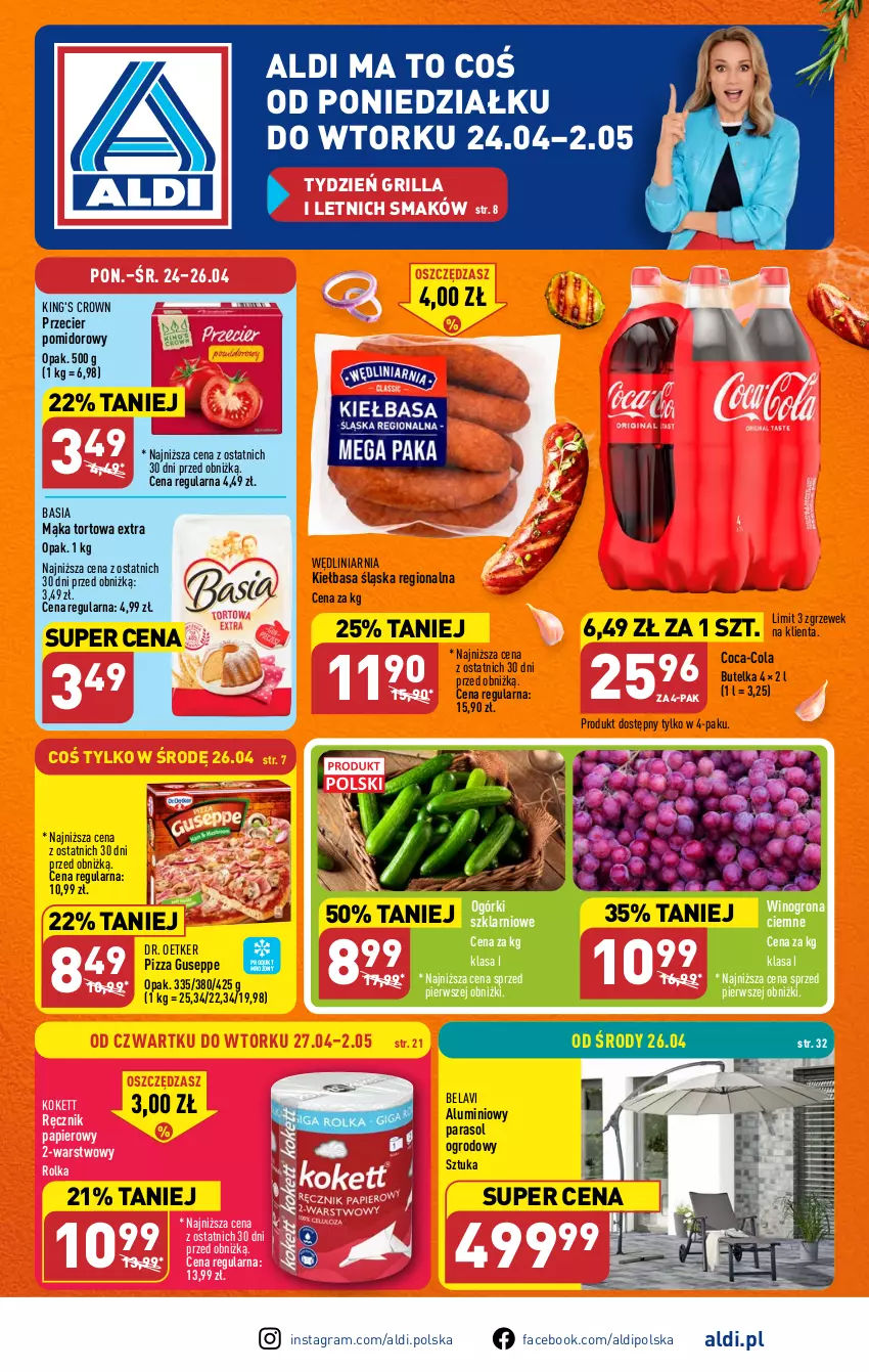 Gazetka promocyjna Aldi - Pełen katalog - ważna 24.04 do 02.05.2023 - strona 1 - produkty: Basia, Coca-Cola, Dr. Oetker, Fa, Gra, Grill, Kiełbasa, Kiełbasa śląska, Mąka, Mąka tortowa, Papier, Parasol, Pizza, Ręcznik, Wino, Winogrona