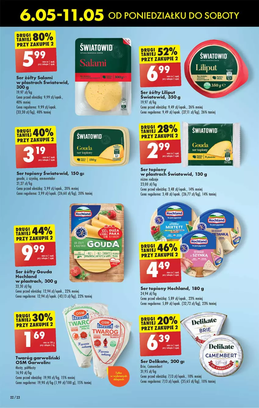 Gazetka promocyjna Biedronka - Od poniedzialku - ważna 06.05 do 11.05.2024 - strona 22 - produkty: Brie, Camembert, Emmental, Fa, Gouda, Hochland, Salami, Ser, Ser topiony, Top