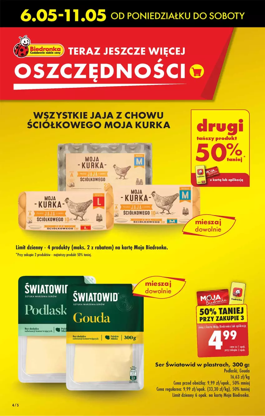 Gazetka promocyjna Biedronka - Od poniedzialku - ważna 06.05 do 11.05.2024 - strona 4 - produkty: Dron, Gouda, Jaja, Podlaski, Ser, Tera