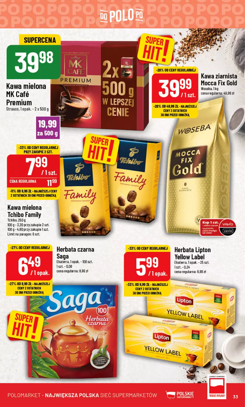 Gazetka promocyjna PoloMarket - Gazetka pomocyjna - ważna 23.08 do 29.08.2023 - strona 33 - produkty: Fa, Herbata, Kawa, Kawa mielona, Kawa ziarnista, Lipton, Mocca Fix Gold, Saga, Tchibo, Tchibo Family, Woseba