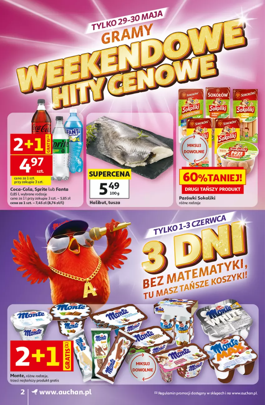 Gazetka promocyjna Auchan - Gazetka 30 Lat Supermarket Auchan - ważna 28.05 do 03.06.2026 - strona 2 - produkty: Coca-Cola, Fa, Fanta, Gra, Halibut, Monte, Parówki, Parówki sokoliki, Sok, Sprite, Tusz