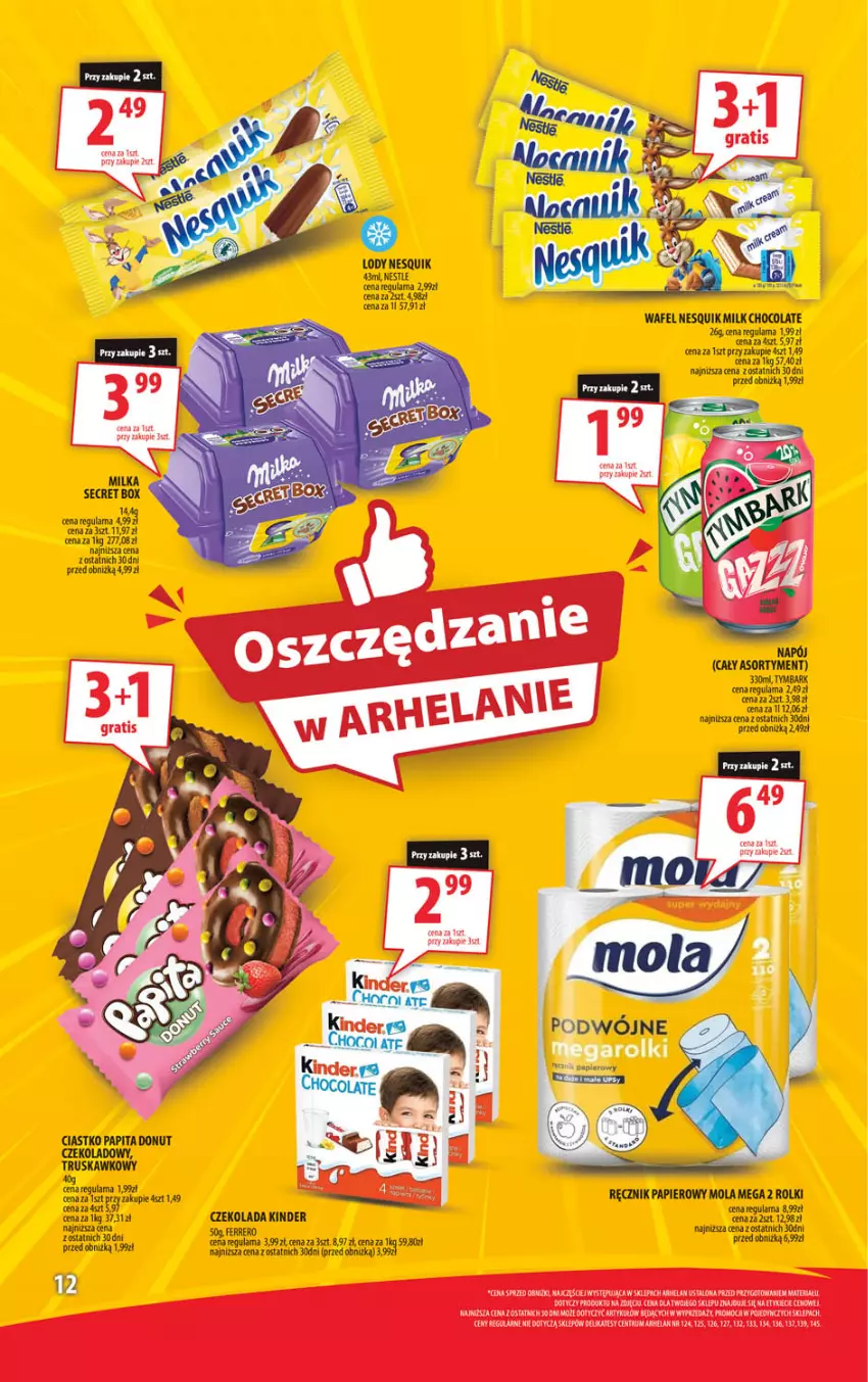 Gazetka promocyjna Arhelan - Gazetka - ważna 27.05 do 09.06.2024 - strona 12 - produkty: Czekolada, Donut, Ferrero, Kinder, Lody, Milka, Mola, Nesquik, Papier, Ręcznik, Rolki, Tera, Tymbark