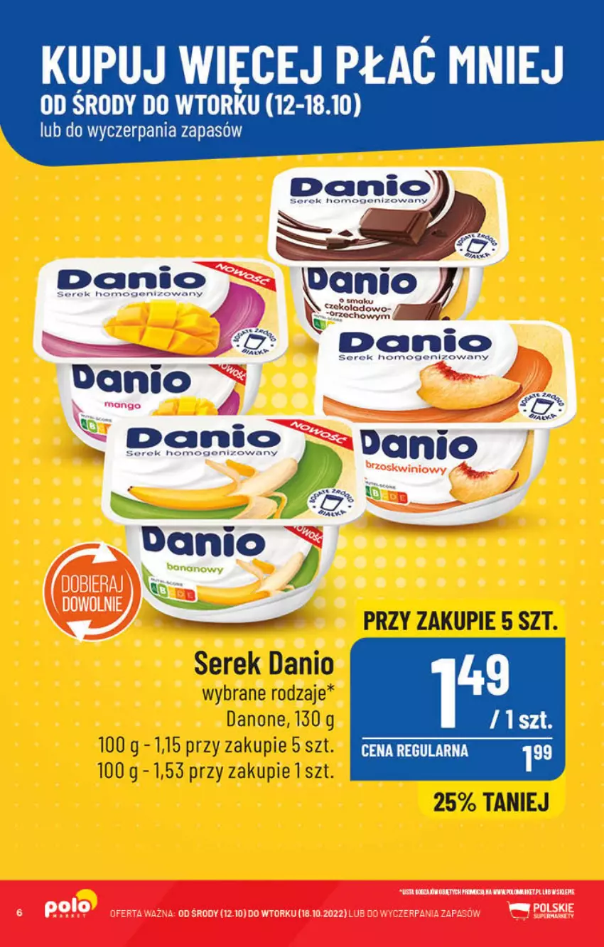 Gazetka promocyjna PoloMarket - Gazetka pomocyjna - ważna 12.10 do 18.10.2022 - strona 6 - produkty: Danio, Danone, Ser, Serek