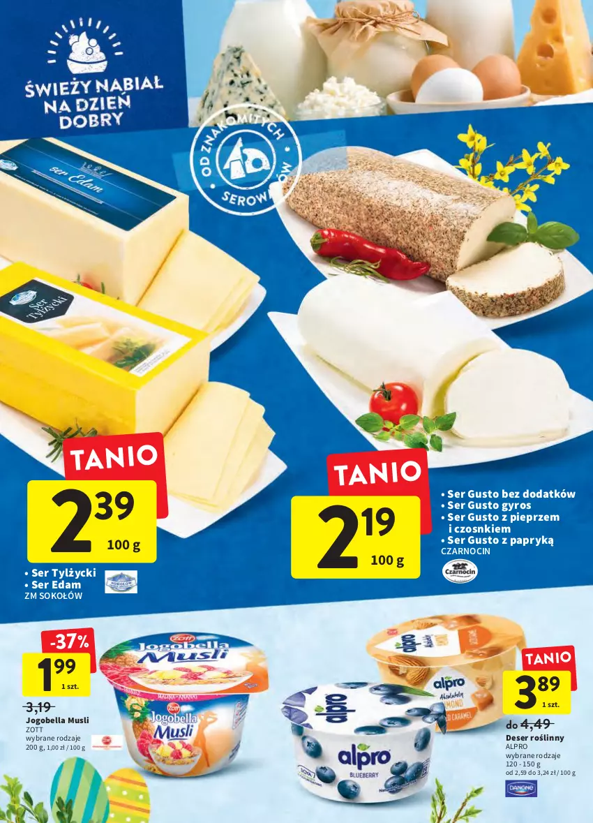 Gazetka promocyjna Intermarche - Wielkanoc - ważna 24.03 do 16.04.2022 - strona 26 - produkty: Alpro, Bell, Bella, Deser, Edam, Gyros, Jogobella, Mus, Pieprz, Ser, Ser tylżycki, Sok, Sokołów, Zott