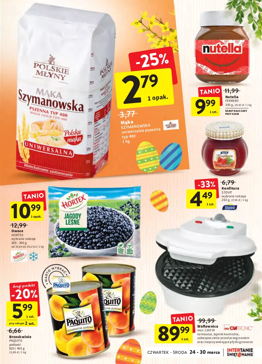 Gazetka promocyjna Intermarche - Wielkanoc - ważna 24.03 do 16.04.2022 - strona 31 - produkty: Brzoskwinie, Ferrero, Hortex, Konfitura, Mąka, Nutella, Owoce, Piec, Termos