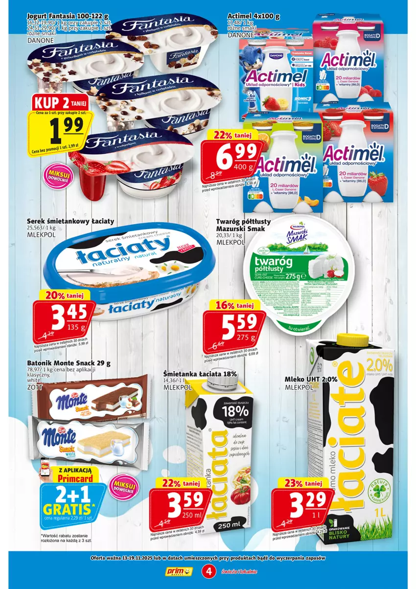 Gazetka promocyjna Prim Market - ważna 13.11 do 19.11.2025 - strona 4 - produkty: Actimel, Baton, Danone, Fa, Fanta, Gra, Jogurt, Monte, Por, Ser, Serek, Tonik, Twaróg, Twaróg półtłusty
