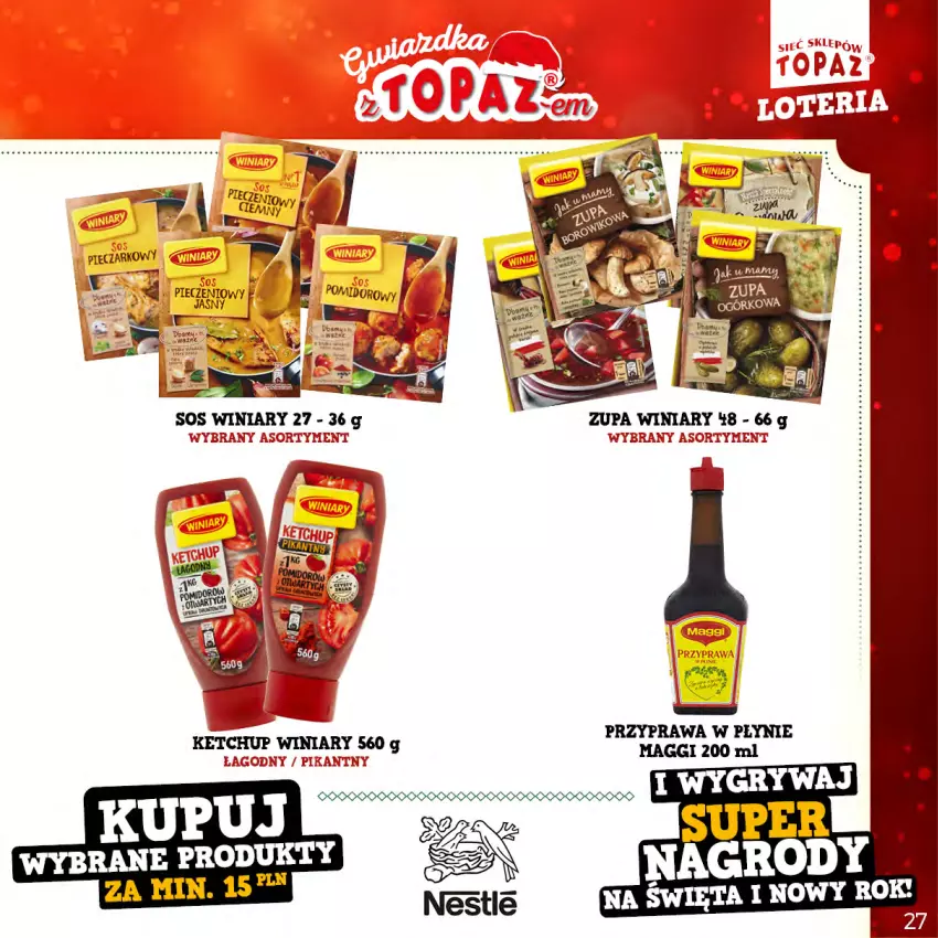 Gazetka promocyjna Topaz - Gazetka - ważna 21.11.2022 do 22.01.2023 - strona 27 - produkty: Ketchup, Maggi, Przyprawa w płynie, Sos, Winiary, Zupa