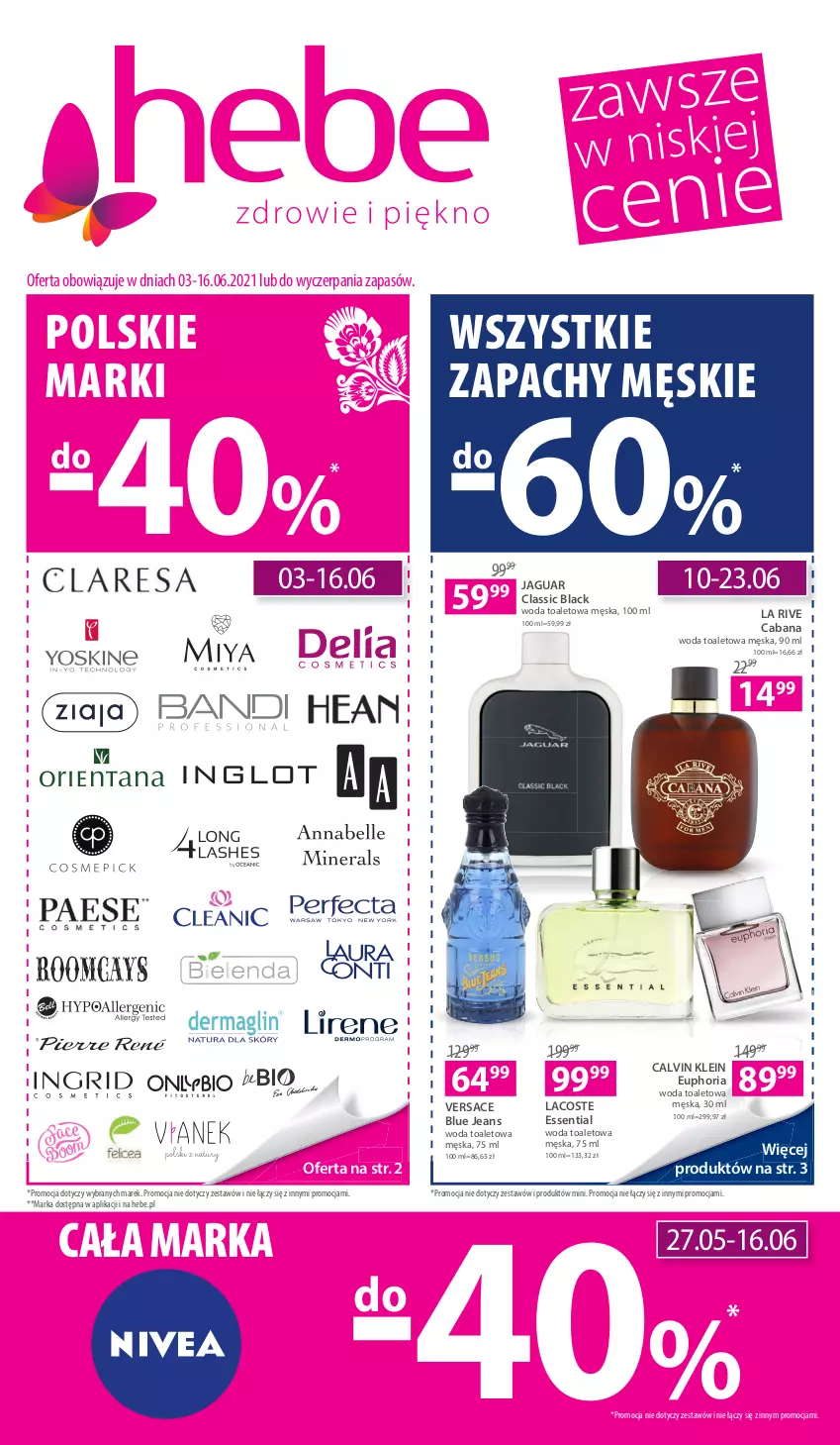 Gazetka promocyjna Hebe - Zdrowie i piękno - ważna 03.06 do 16.06.2021 - strona 1 - produkty: Calvin Klein, Jaguar, La Rive, Lack, Lacoste, Versace, Woda, Woda toaletowa