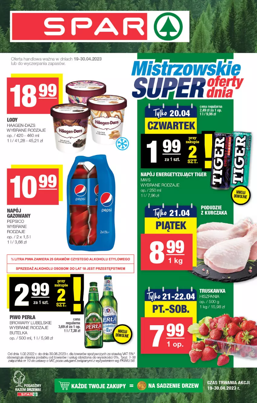 Gazetka promocyjna Spar - Spar - ważna 19.04 do 30.04.2023 - strona 1 - produkty: Kurczak, Lody, Napój, Napój gazowany, Pepsi, Perła, Piwo, Sok, Tiger